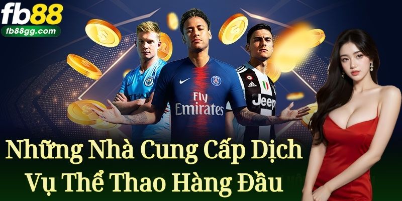 THỂ THAO 2 Những sảnh game được yêu thích nhất