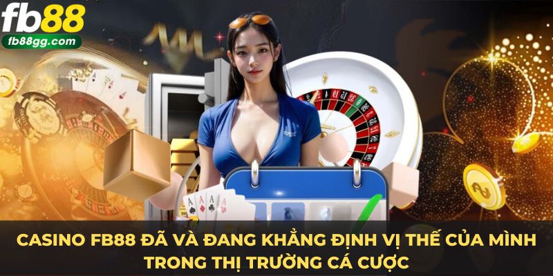 CASINO FB88 1 Casino FB88 đã có được thành tựu riêng trong thị trường