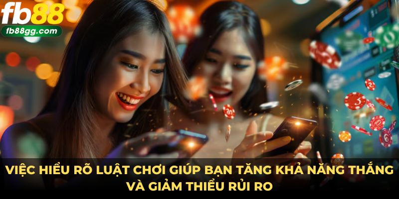 Game Casino Trực Tuyến - Trải Nghiệm Hấp Dẫn Và Mẹo Chơi Hiệu Quả 4 Việc hiểu rõ luật chơi giúp bạn tăng khả năng thắng và giảm thiểu rủi ro