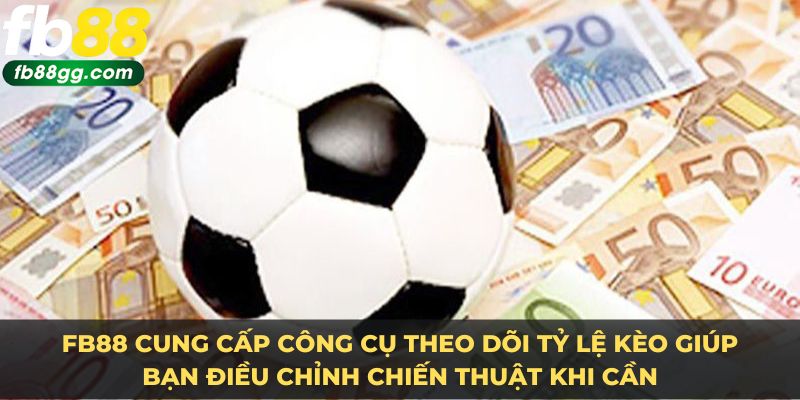 Kèo Nhà Cái - Bật Mí Cách Đọc Và Chiến Thuật Tại FB88 4 FB88 cung cấp công cụ theo dõi tỷ lệ kèo giúp bạn điều chỉnh chiến thuật khi cần