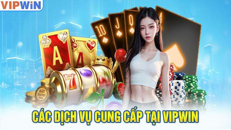 VIPWIN: Nền Tảng Cá Cược Đẳng Cấp - Cơ Hội Thắng Lớn Đang Chờ Bạn 5 Bạn có thể tùy ý lựa chọn trò chơi bạn đam mê tại nhà cái VIPWIN
